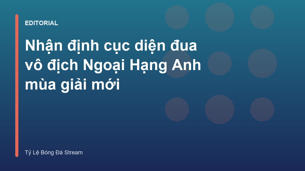 Cuộc đua vô địch Ngoại Hạng Anh đầy kịch tính
