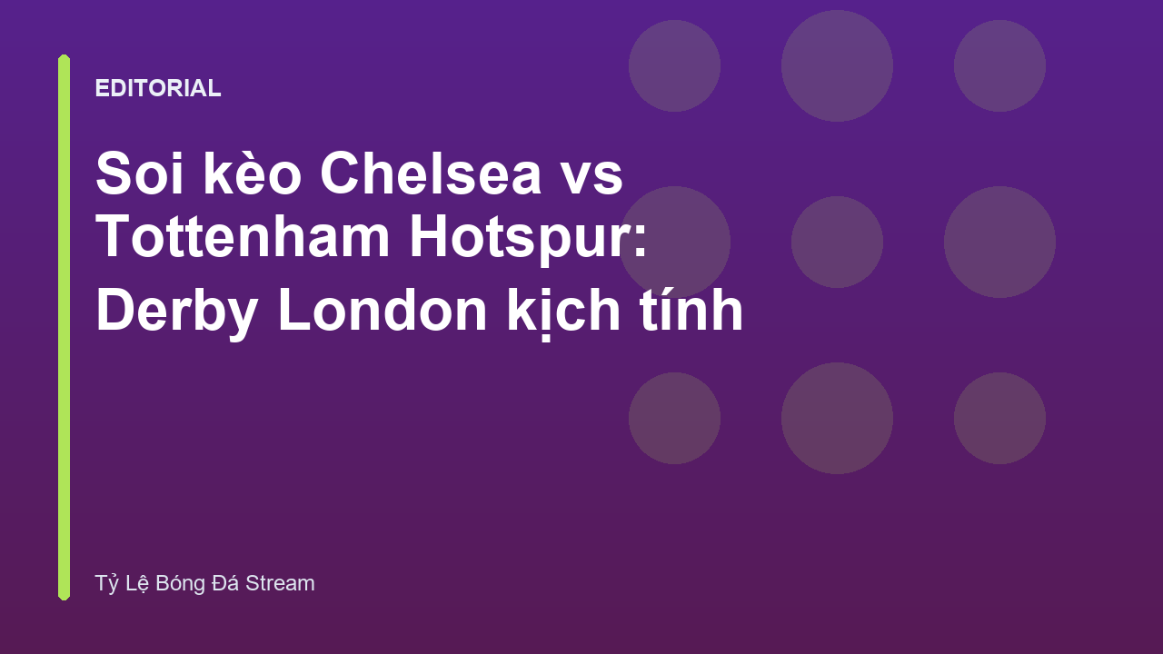 Cầu thủ Chelsea và Tottenham tranh chấp bóng trong trận Derby London